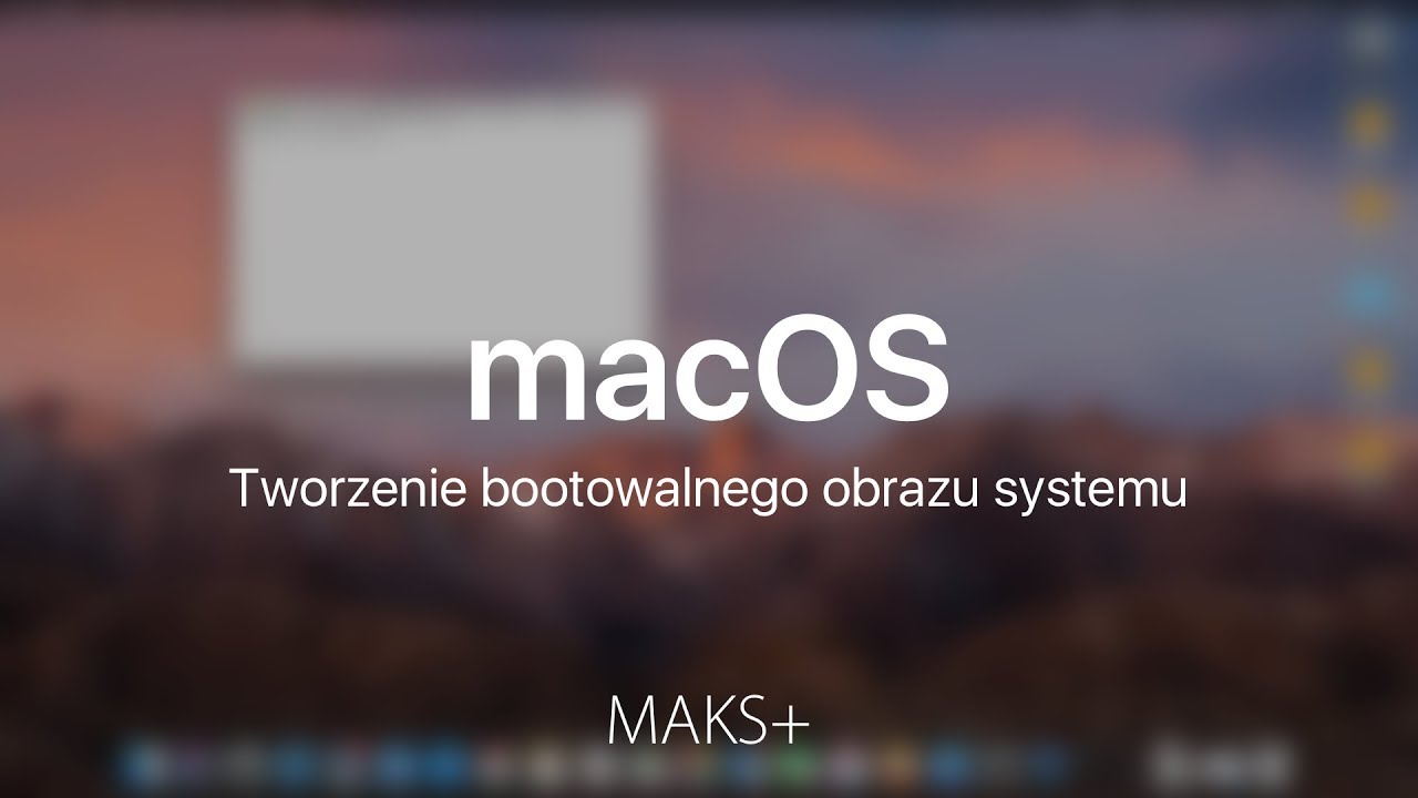 macOS - Bootowalny obraz systemu