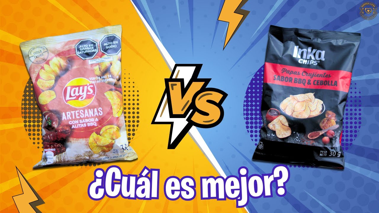 INKA CHIPS vs PAPAS LAYS | BBQ | &iquest;Cu&aacute;l es MEJOR?