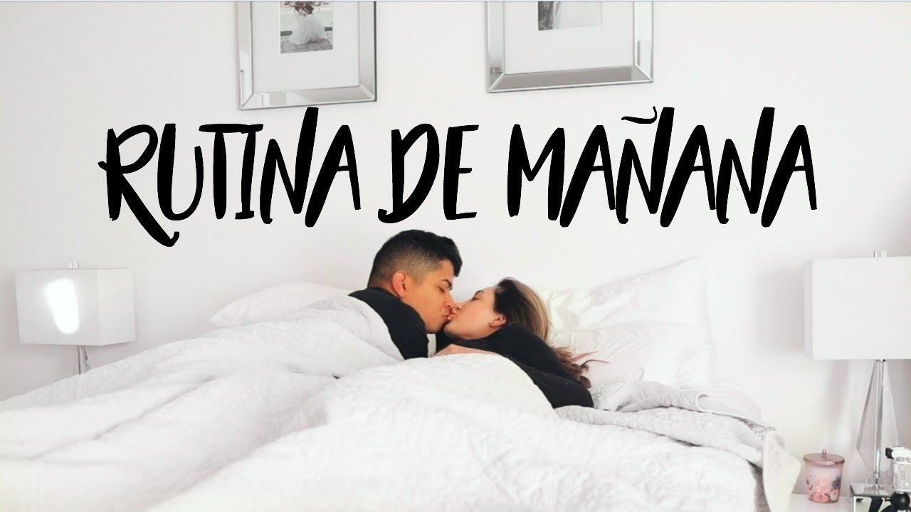 RUTINA DE MAÑANA (FIN DE SEMANA)