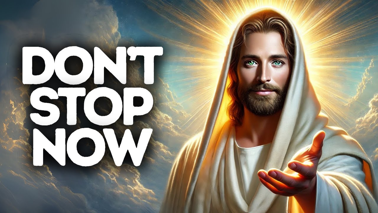 You’re Closer Than You Think | God Says | God Message Today | Gods Message Now | God Message