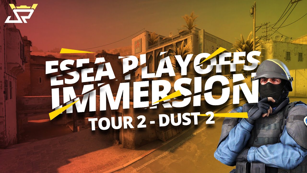 MATCH OFFICIEL ESEA (2eme TOUR - MAP 1)