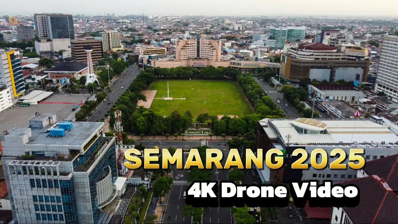(4K VIDEO) - Semarang by Drone