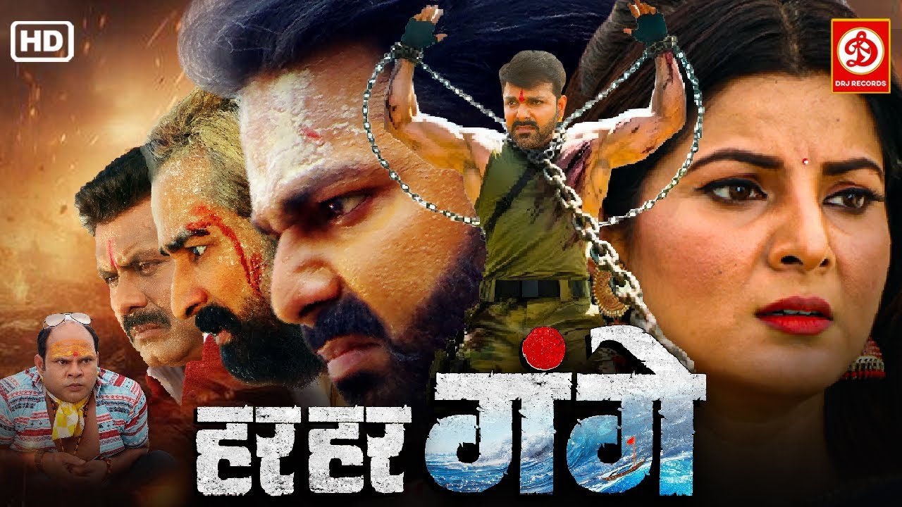 Har Har Gange - Pawan Singh New Released Action Full Blockbuster Movie | Smrity, Kallu | New Movie