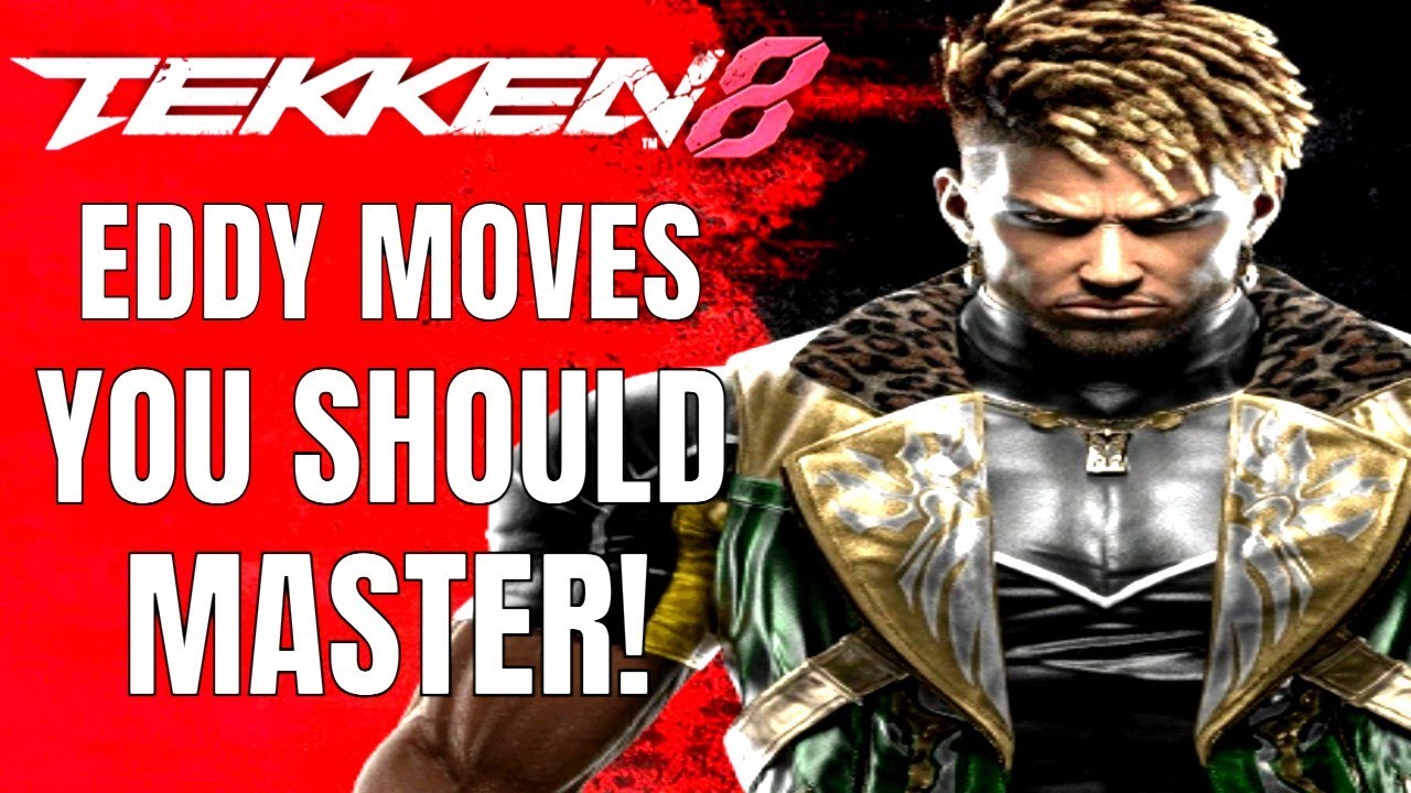 EDDY MOVES THAT YOU SHOULD MASTER! (Tekken 8 Tutorial)