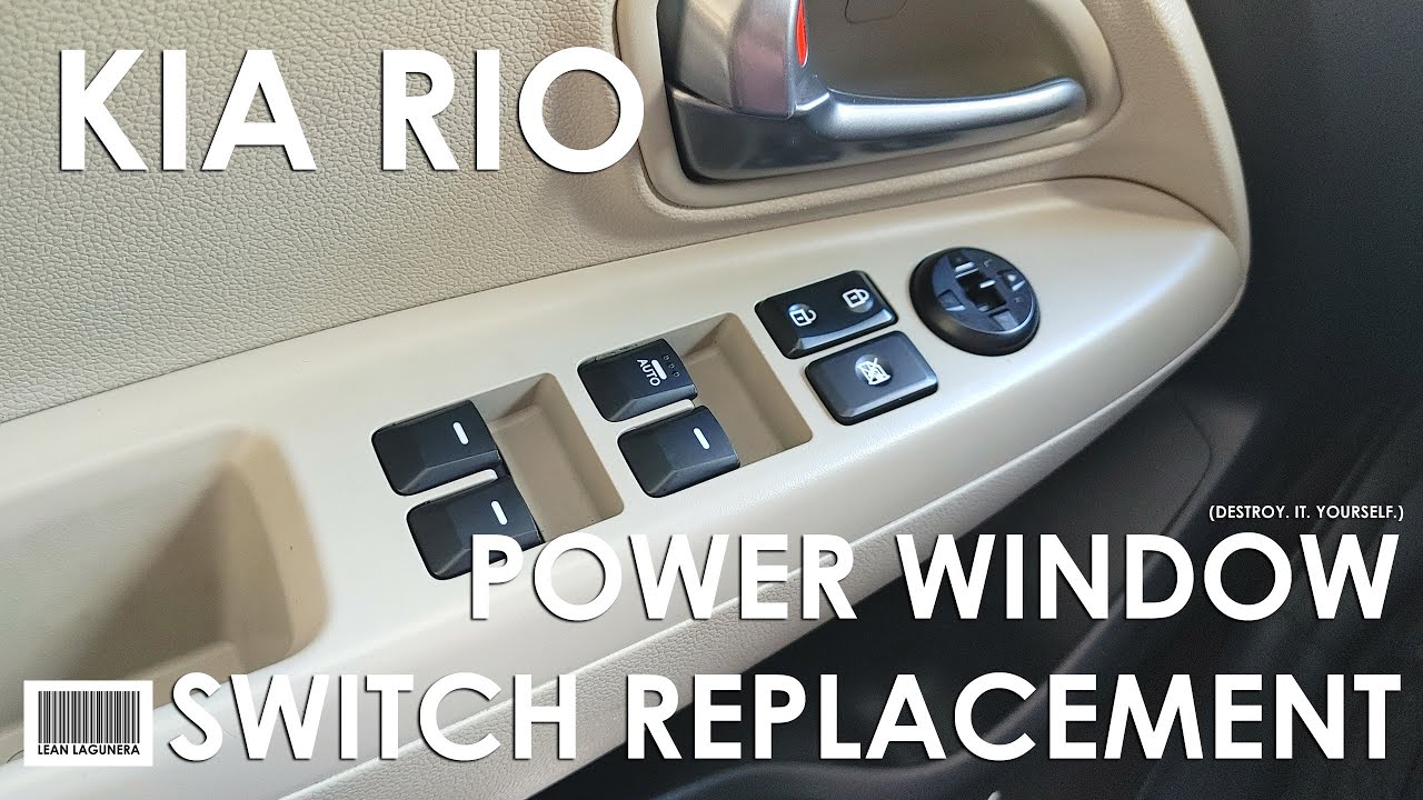 Kia Rio Power Window Switch Replacement