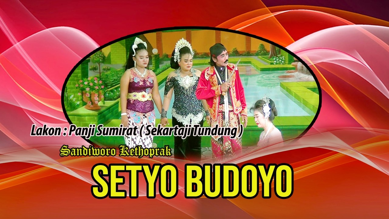 ⭕Panji Sumirat ( Sekartaji Tundung ) Sw Kethoprak SETYO BUDOYO Miri-Jinanten  Kec.Sale Kab.Rembang