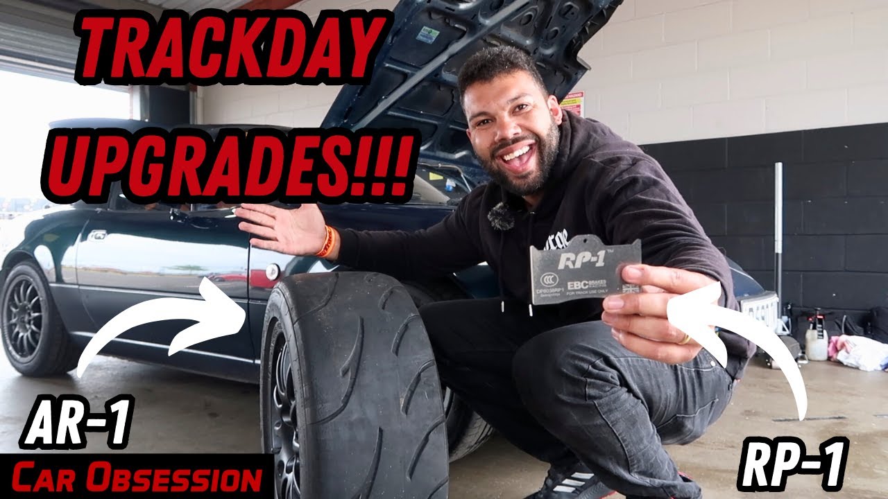 Trackday Upgrades For My Mazda MX-5! Nankang AR-1 and EBC RP-1 Tested