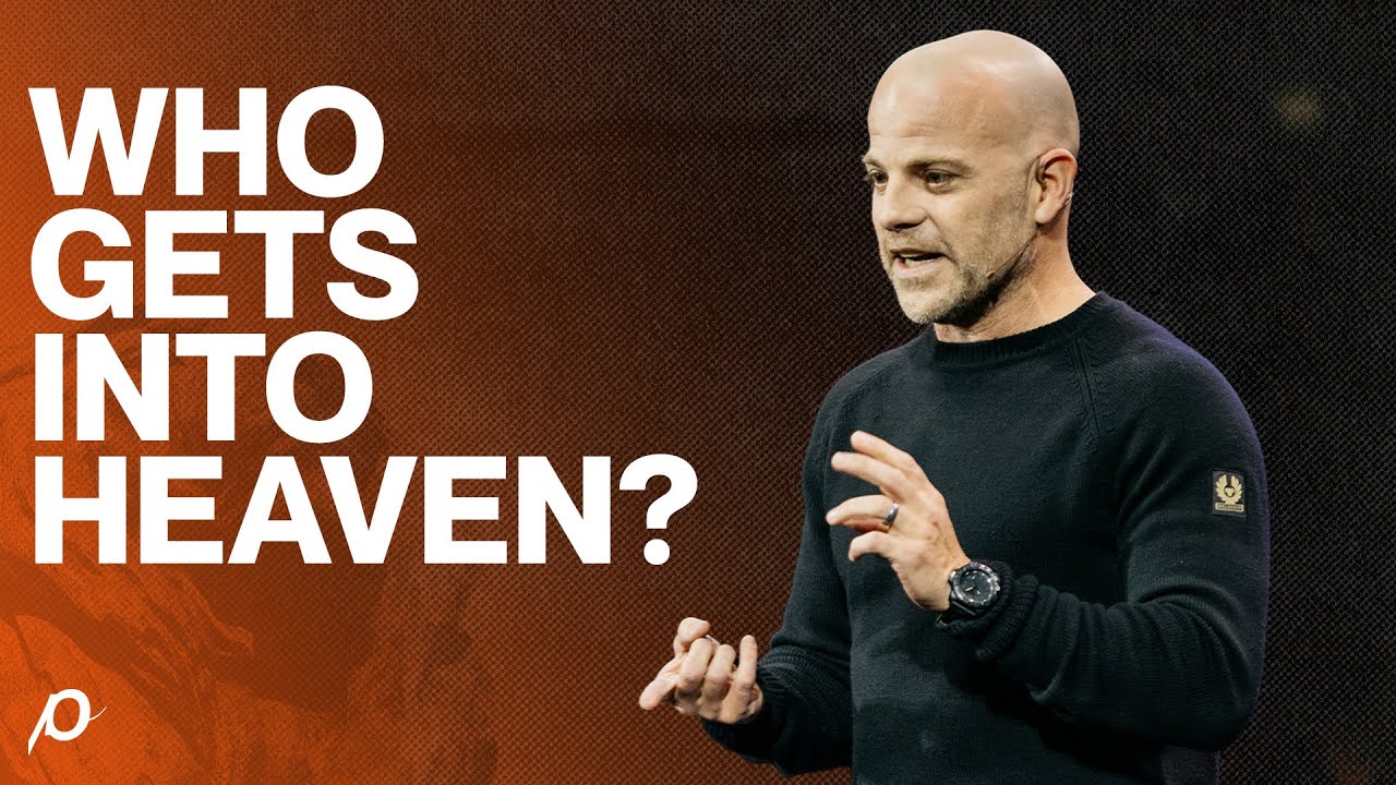 Who Gets Into Heaven?