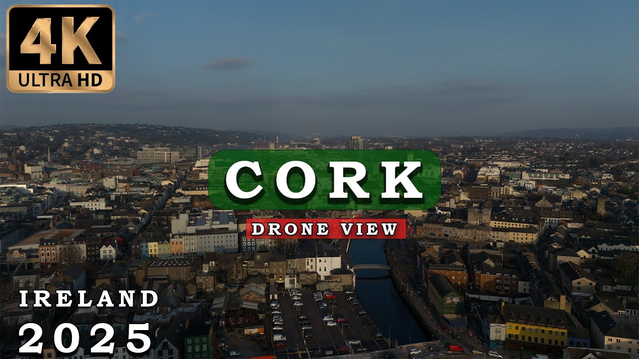 Cork Ireland in - See Cork City in 5 Minutes - 4K Drone Travel