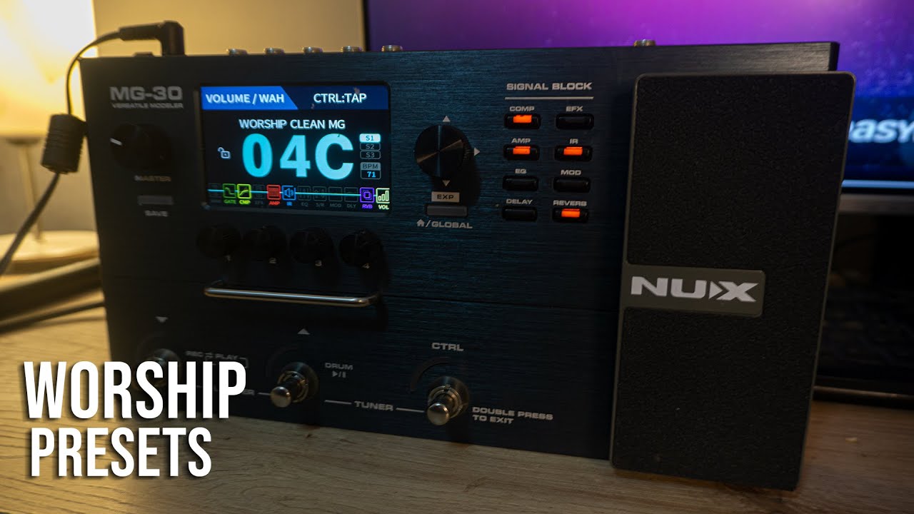 NUX MG-30 PRESET WORSHIP