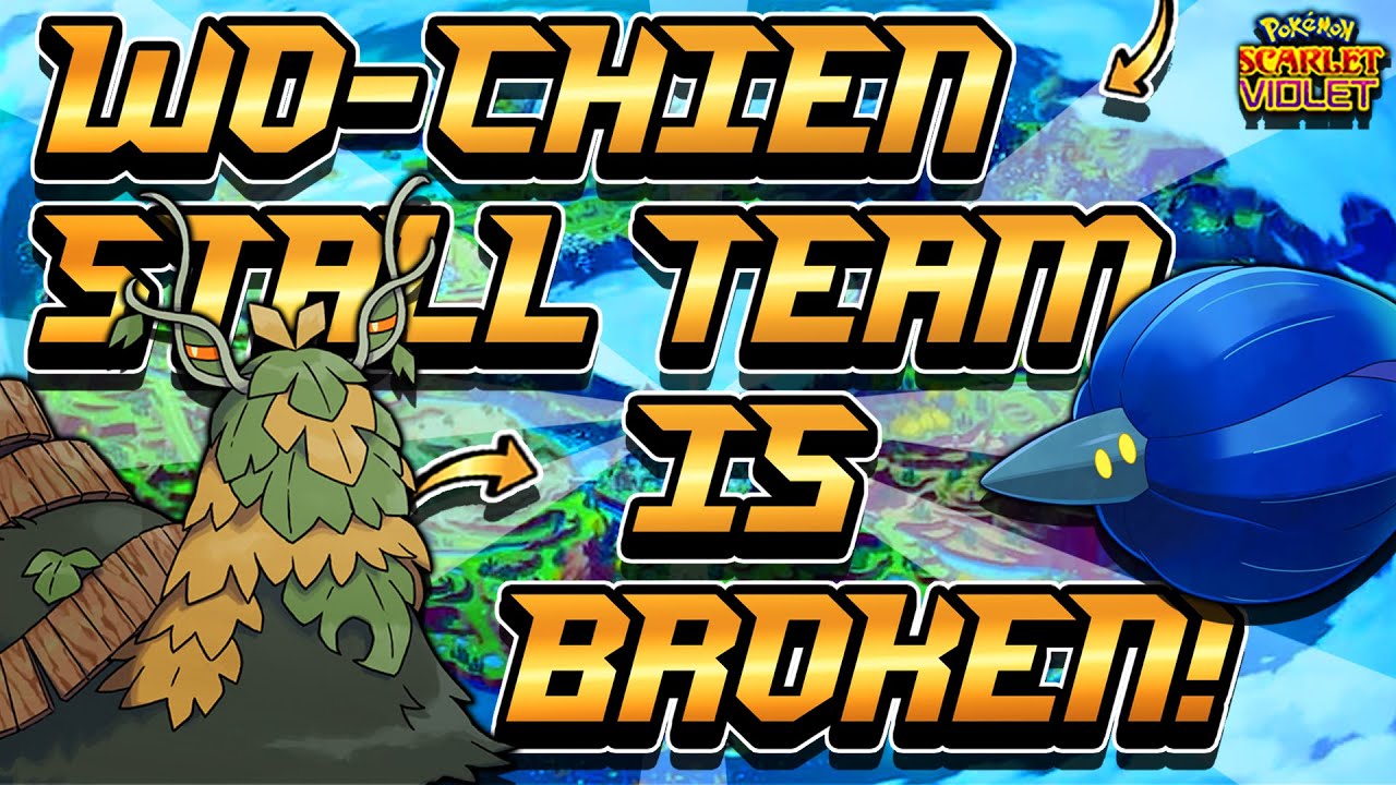 WO-CHIEN STALL TEAM IS BROKEN! - Pokémon Scarlet & Violet Competitive Ranked Double Battles