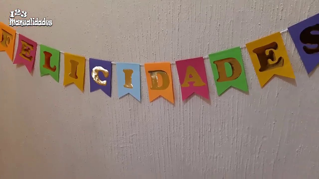 Adornos De Papel / Cómo Hacer Un Letrero De Felicidades