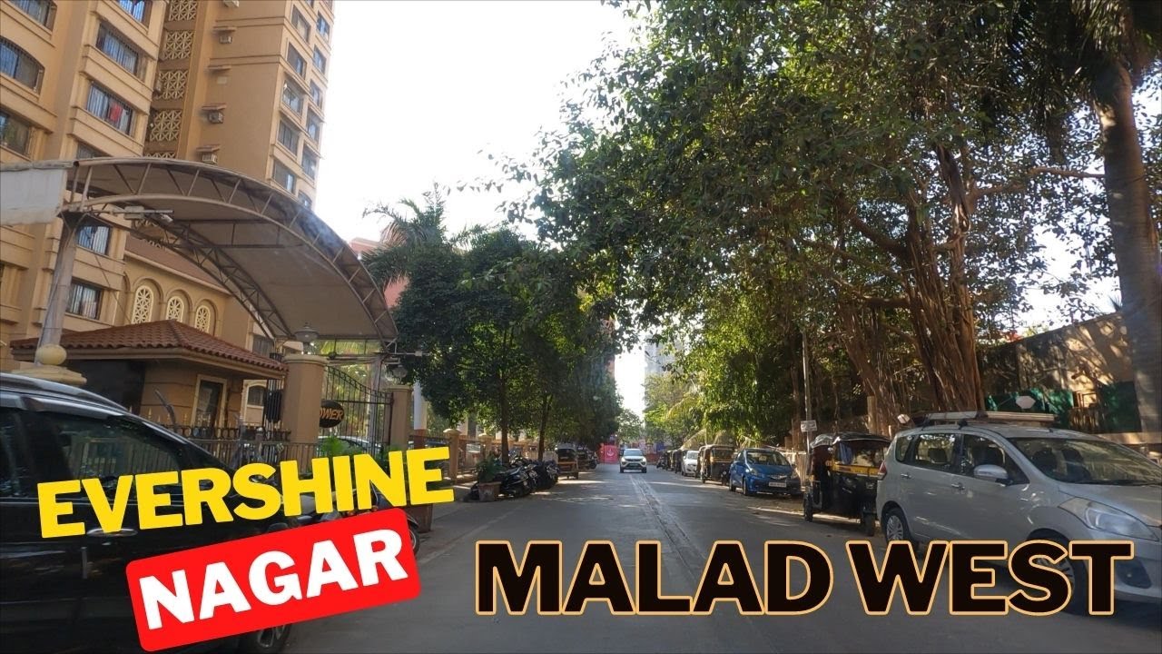 Evershine Nagar | Malad (West) | Mumbai | India