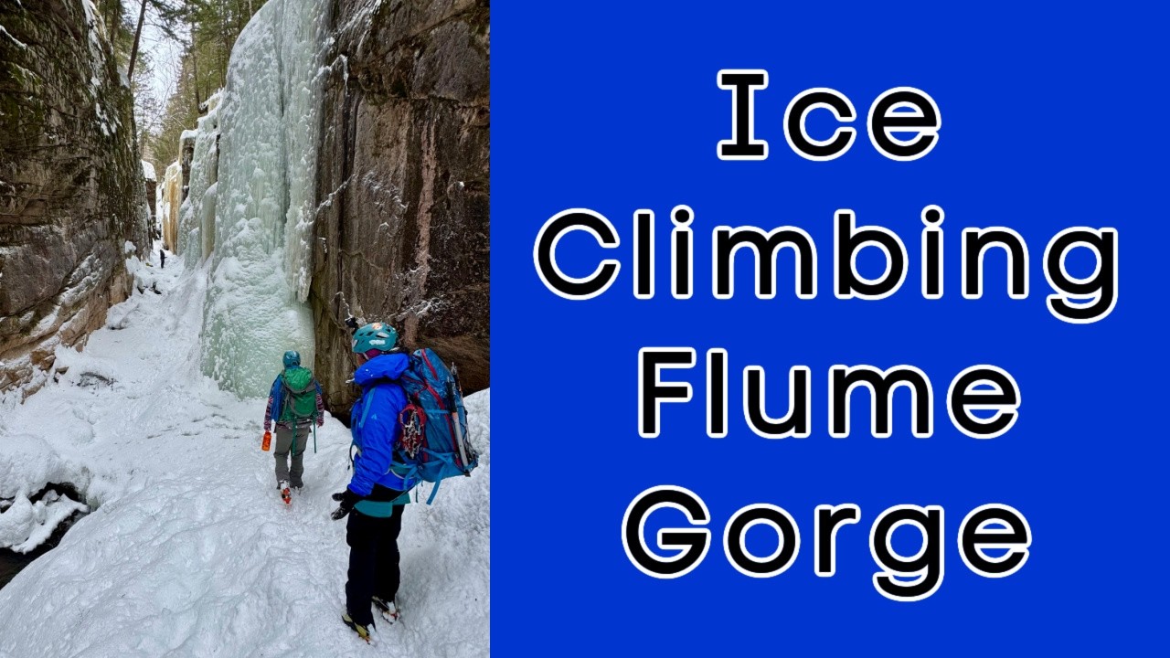 Ice Climbing STUNNING Frozen Waterfalls of Flume Gorge – Franconia Notch – White Mountains, NH