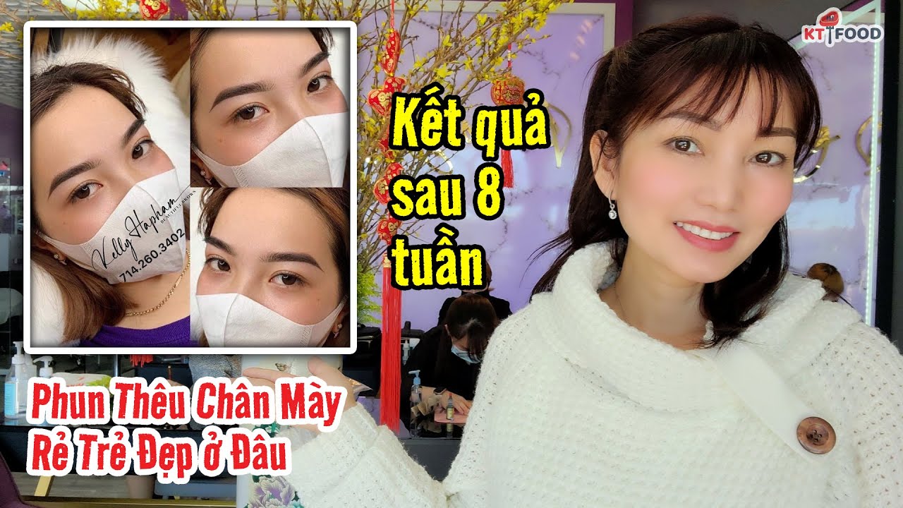 Review Ombre Shading: Sau 8 Tuần Phun Thêu Chân Mày Kết Quả Ra Sao - FREE Touch Up after 8 Weeks