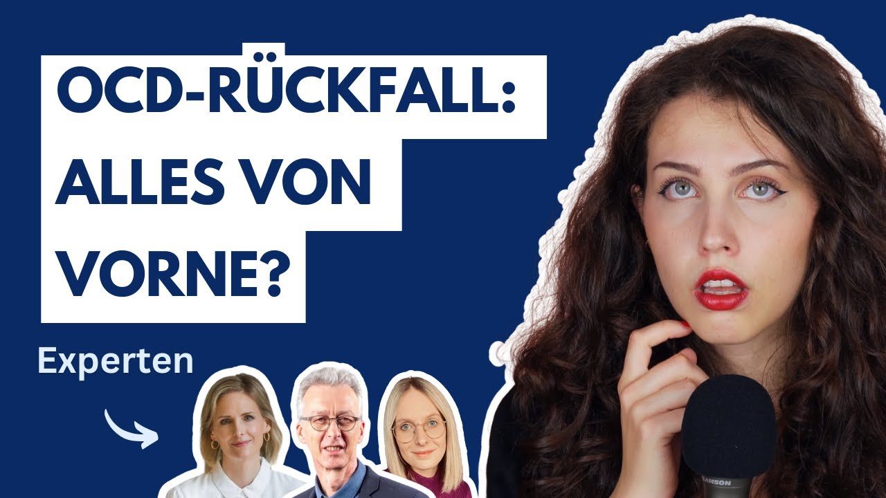 Rückfälle bei Zwangsgedanken meistern | Experten-Interview