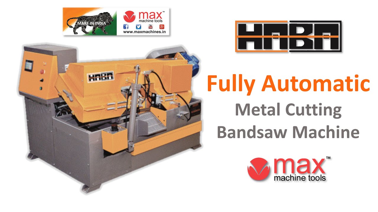 Fully Automatic Metal Bandsaw Machine | HABA Brand | Max Machine Tools