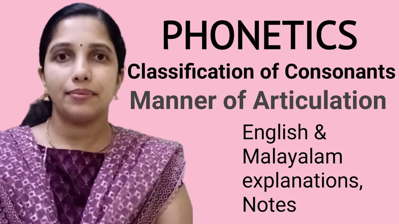 Phonetics |Session 9| Classification of consonants|Manner of Articulation|BA English|MA English