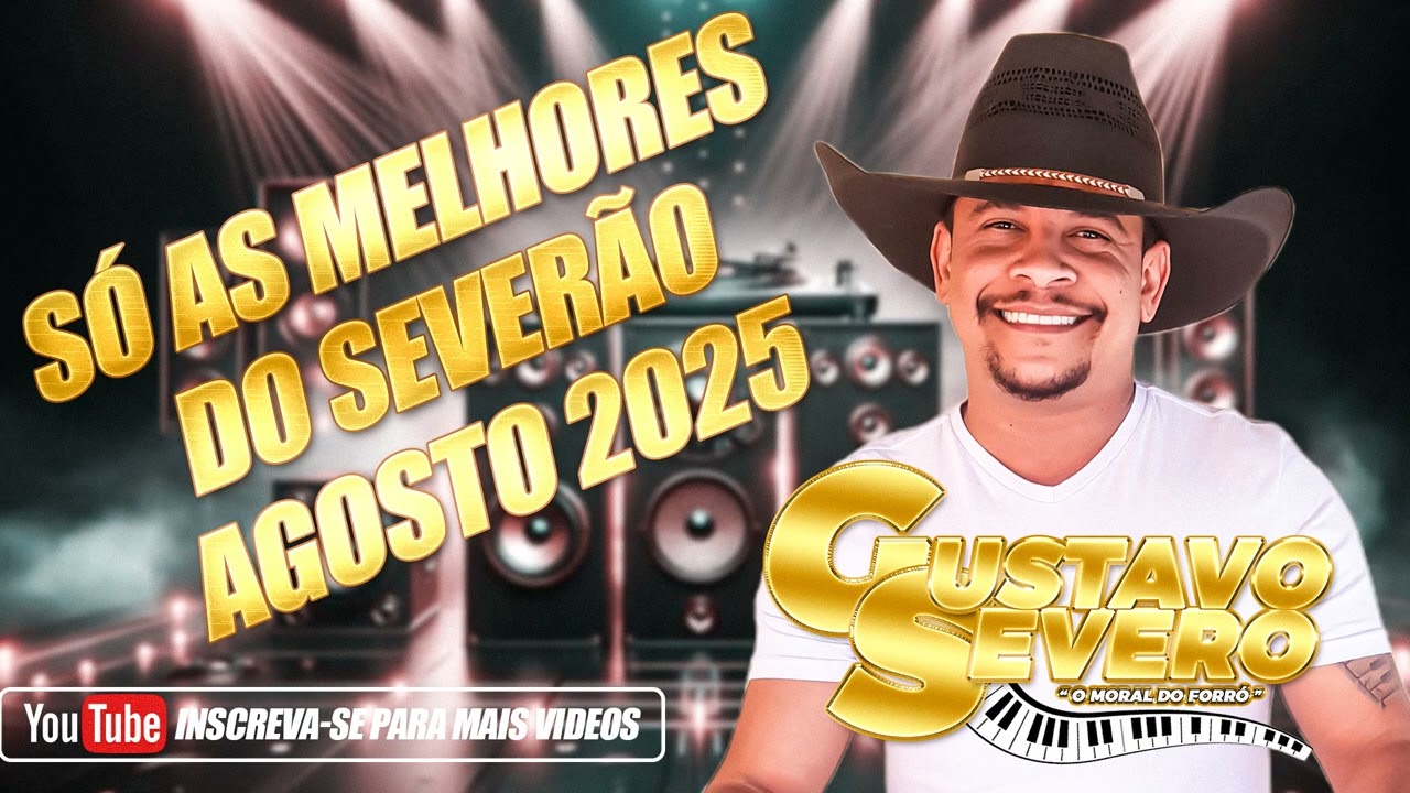 AS TOP MELHORES DO SÉVÉRÃO  (GUSTAVO SEVERO) 💃🏃‍♂️🍺❤▶⏸⏯ BORA CURTIR?