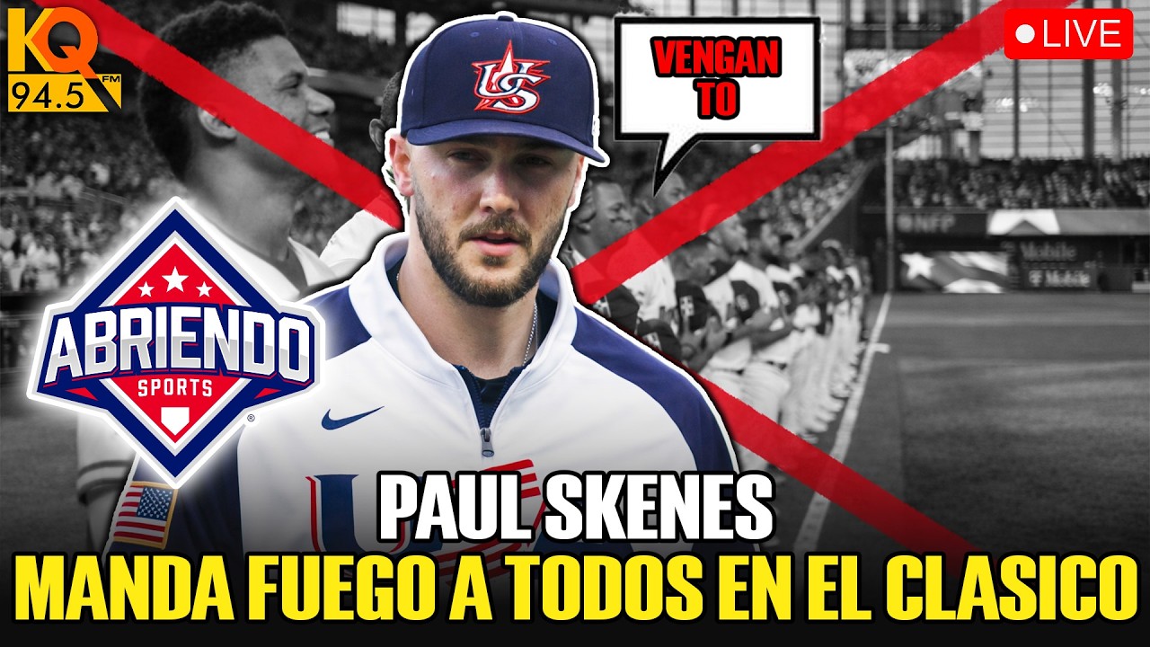 🔴EN VIVO: PAUL SKENES MANDA FUEGO PARA LOS EQUIPOS DEL CLÁSICO MUNDIAL