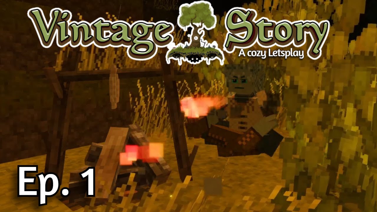 THE COZIEST VINTAGE STORY SERIES EVER!! | Vintage Story: A Cozy Letsplay | #1