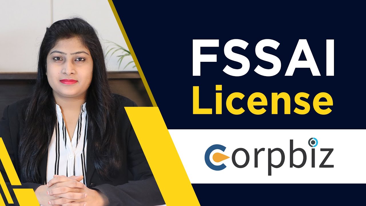 How to apply for FSSAI License/Registration | Benefits | Process | Documents - Corpbiz