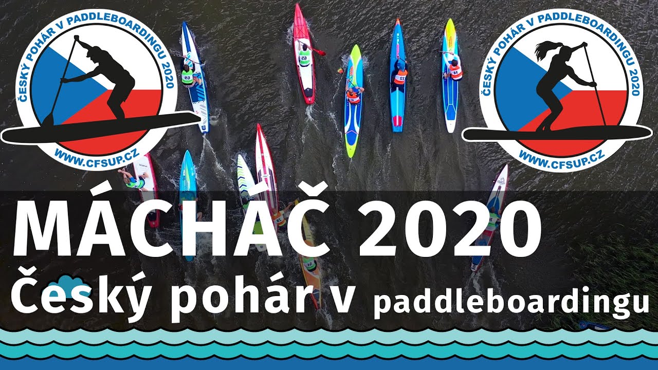 Paddle Fest Mácháč 30-31.5.2020 - Český pohár v paddleboardingu