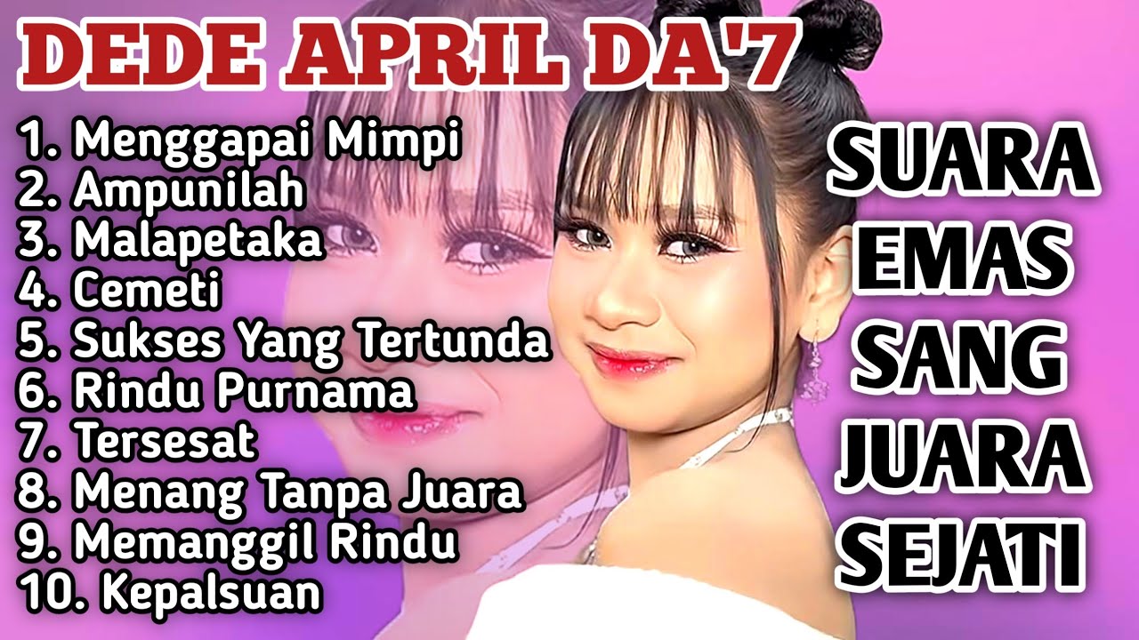 Suara Emas Anak Ajaib Yang Sedang Viral | Album Terbaru Dede April da7 | Full Album Tanpa iklan | AI