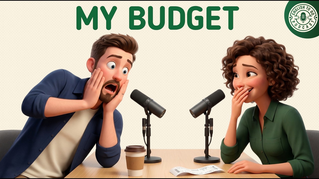 Can't Talk About Money in English? | Real Budget Vocabulary & Phrases | English To Go Podcast