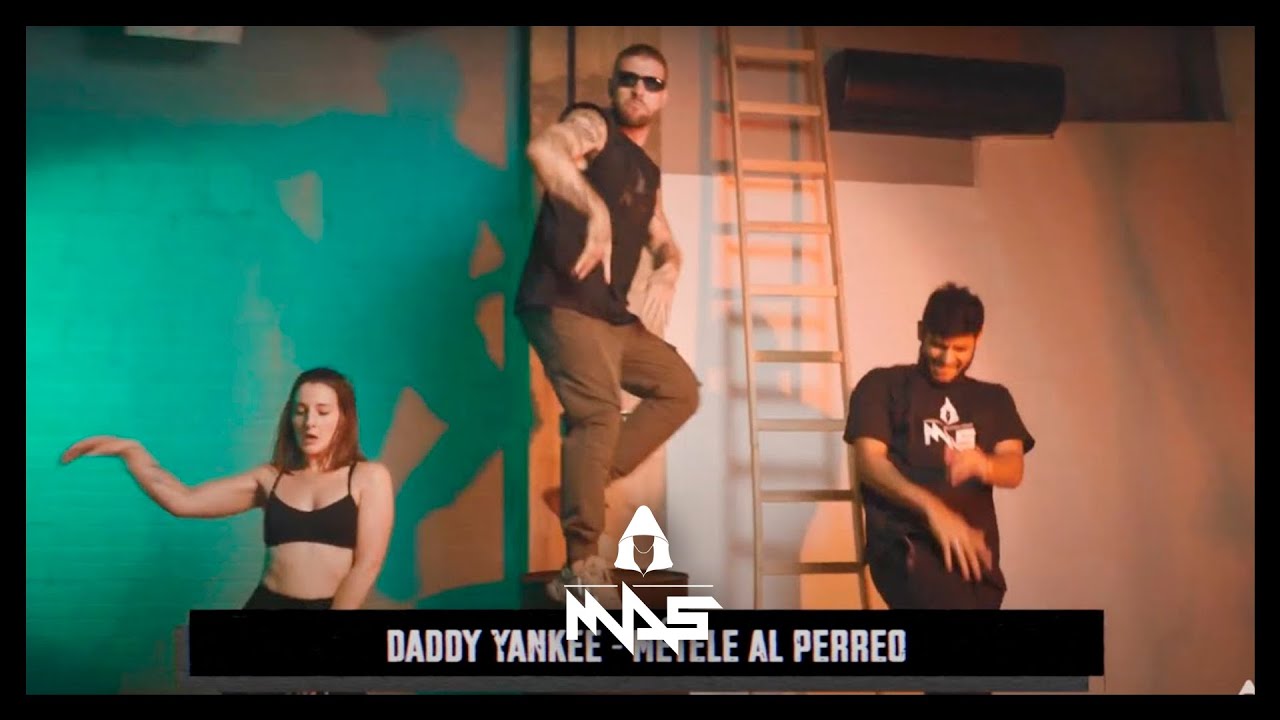 Métele al Perreo - Daddy Yankee | Marlon Alves Dance MAs