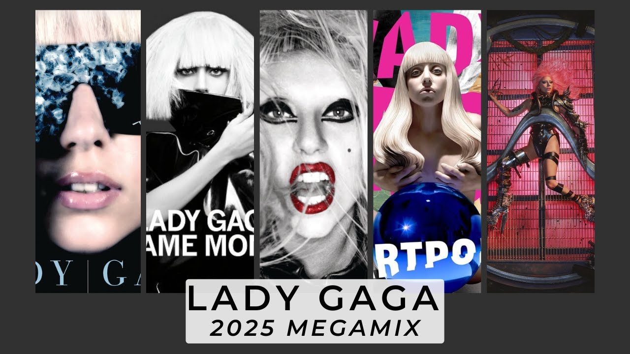 2025 Lady Gaga Megamix (3 Hours)