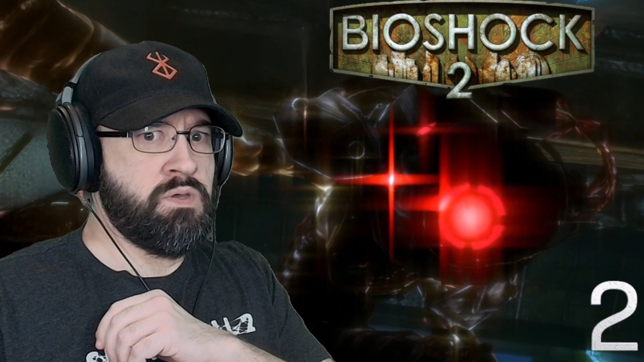 BIG SISTERS ARE NO JOKE!!! | Bioshock 2 [2] First Playthrough