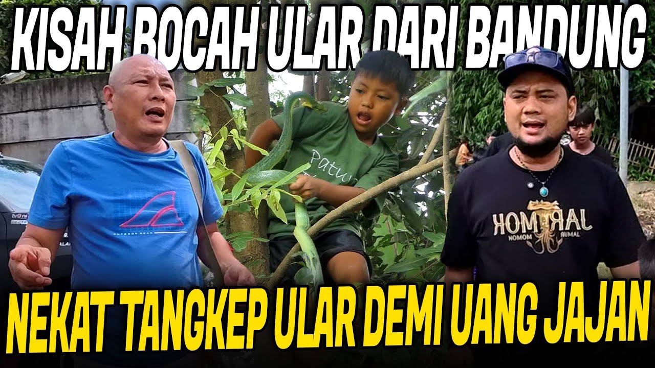 KISAH DIKA SI BOCAH ULAR PUTUS SEKOLAH CARI ULAR DEMI UANG JAJAN