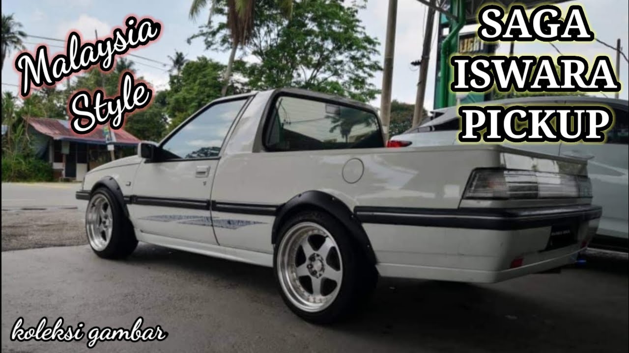 SAGA ISWARA CONVERT TO PICKUP MALAYSIA STYLE
