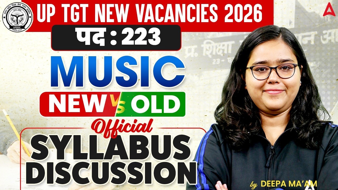 UP TGT Music Syllabus 2026 | New Vacancy 223 Posts | New vs Old Syllabus