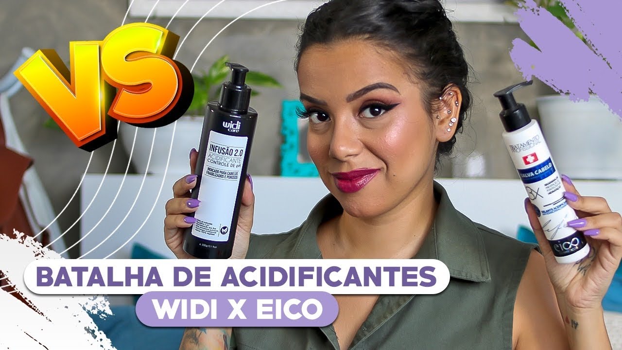ACIDIFICANTE INFUSÃO 2.0 DA WIDI CARE X ACIDIFICANTE SELANTE DA EICO - Tamires Maia