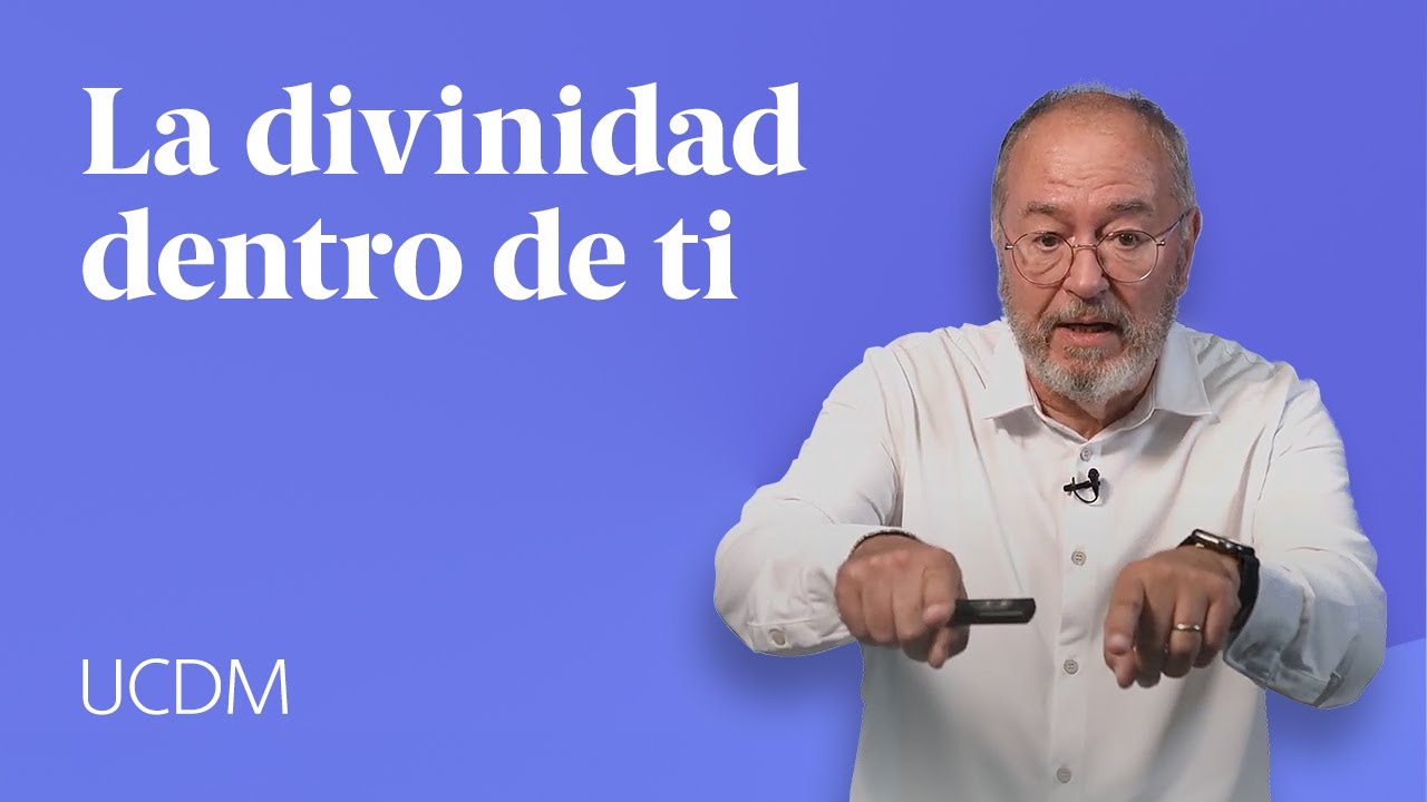 La divinidad dentro de ti ↦ Ense&ntilde;anzas de UCDM