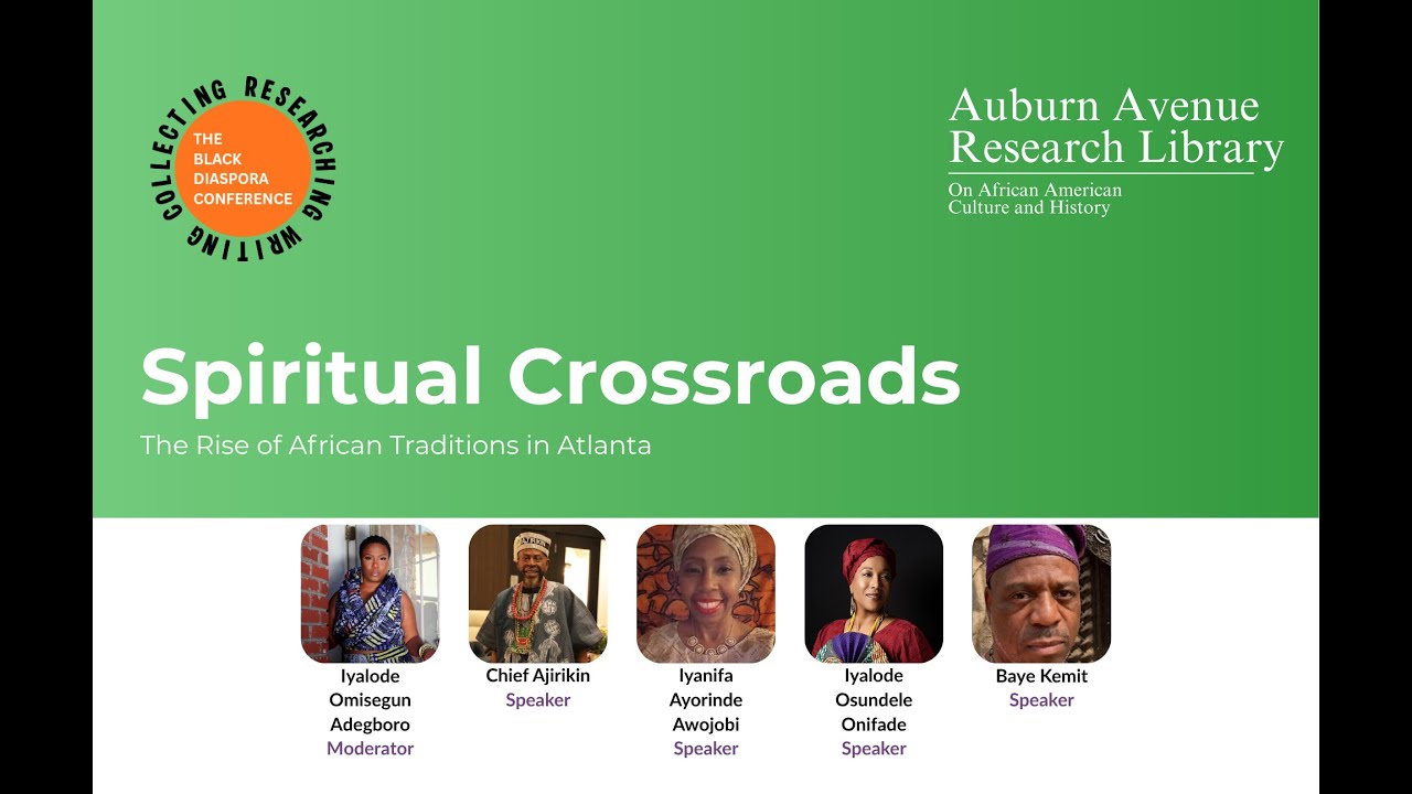Spiritual Crossroads:  The Rise of African Traditions in Atlanta