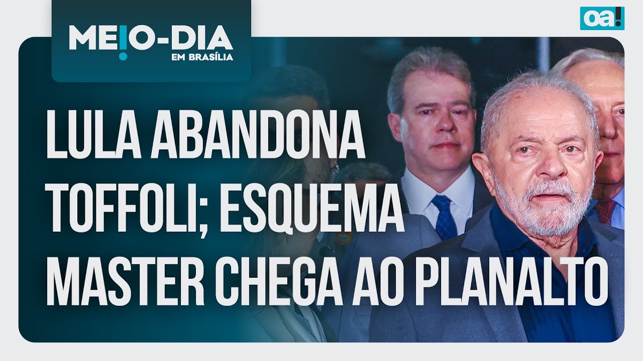 Lula abandona Toffoli; esquema Master chega ao Planalto | Meio-Dia em Brasília - 27/01/2026