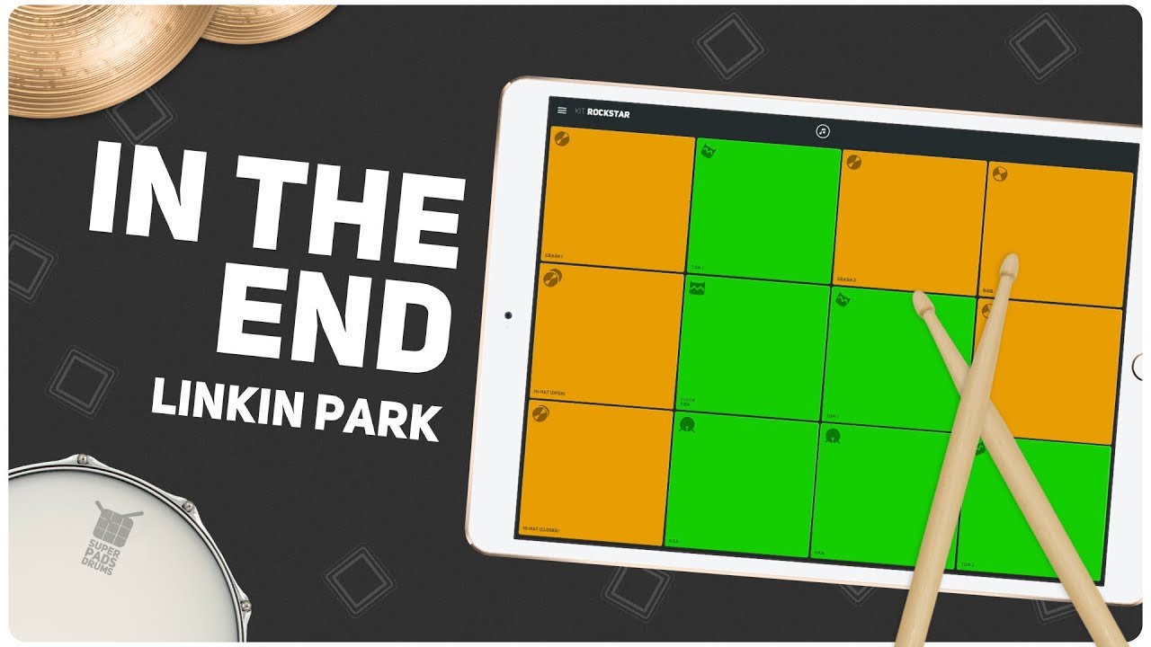 IN THE END (Linkin Park) - SUPER PADS DRUMS - Kit Rockstar