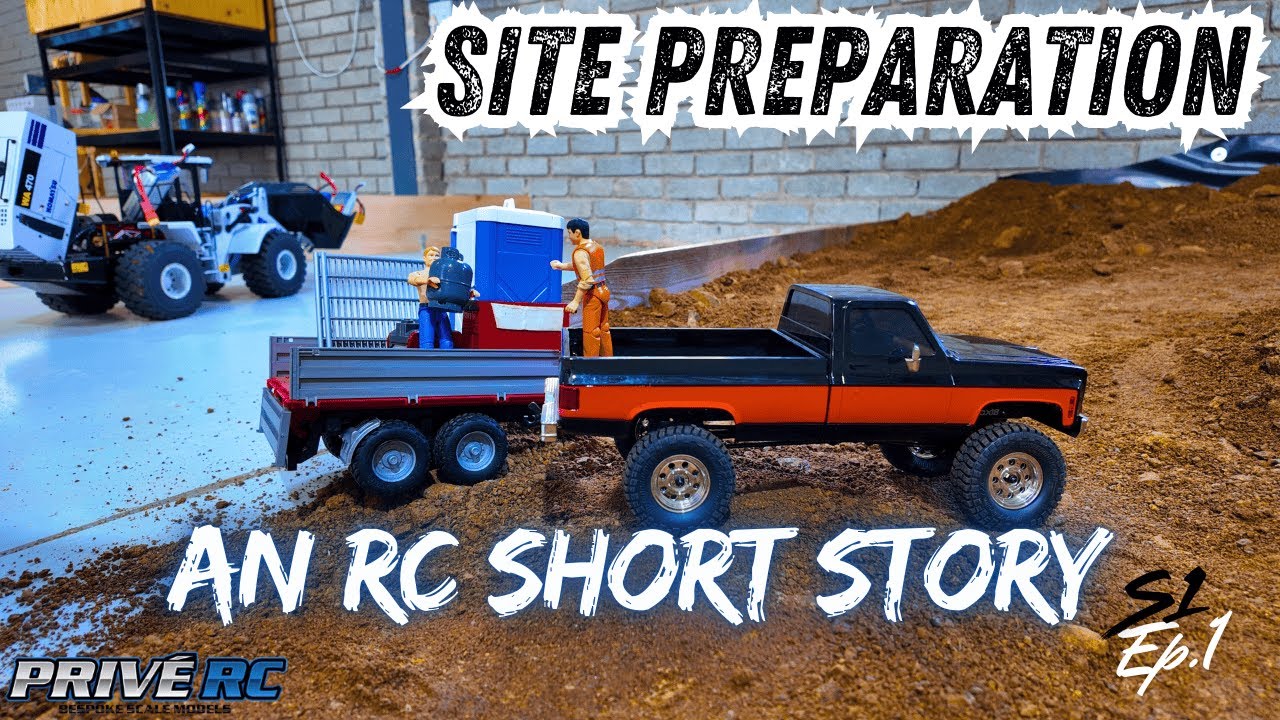 SITE PREPARATION - A RC SHORT STORY