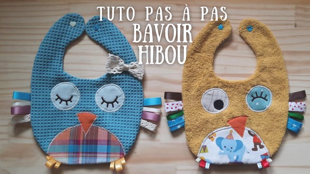 Tuto pas à pas: Bavoir Hibou trop mignon!!