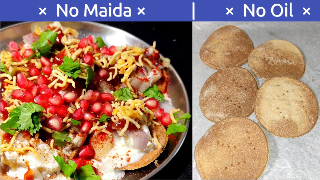 Papdi Chaat Recipe | No Maida , No Oil, No frying | Healthy Snack Recipe