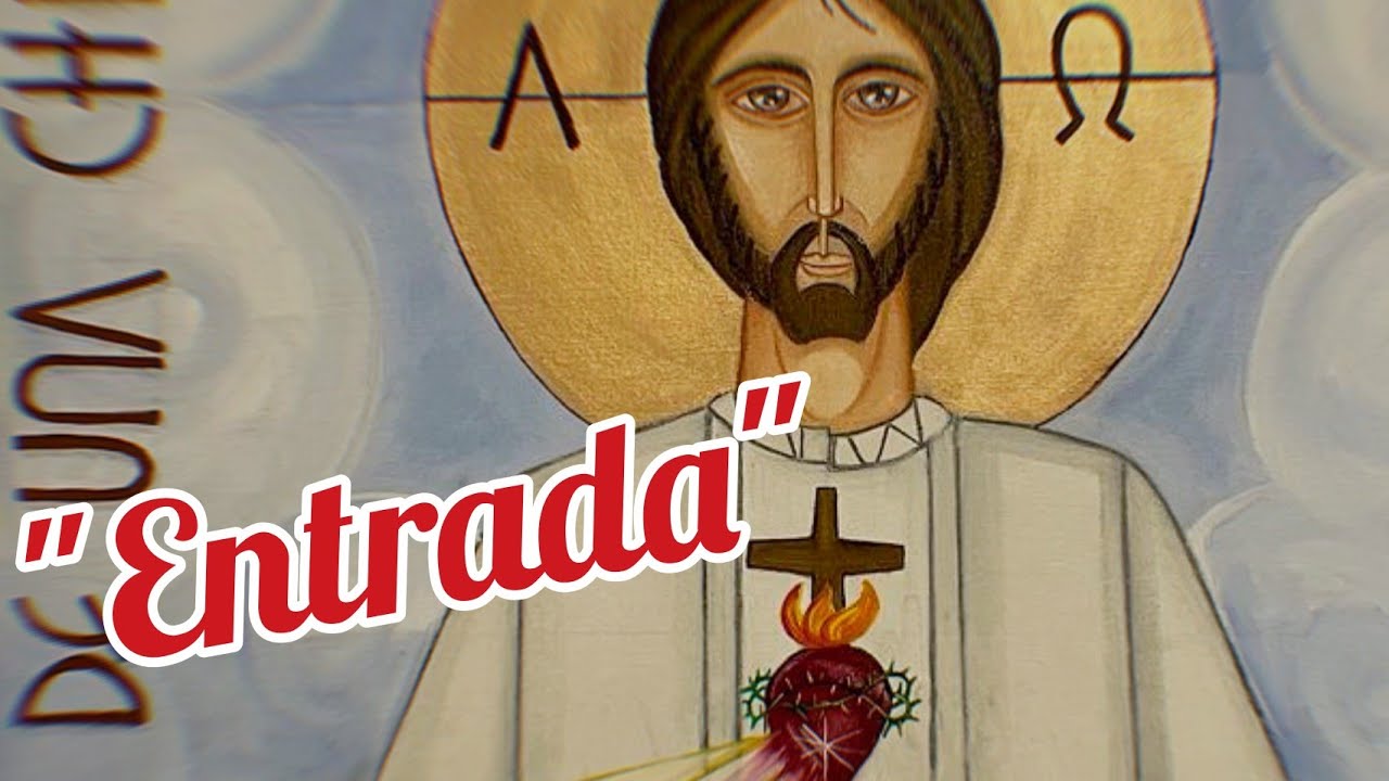 CANTO DE ENTRADA | MISA AL SAGRADO CORAZÓN DE JESÚS | MSP