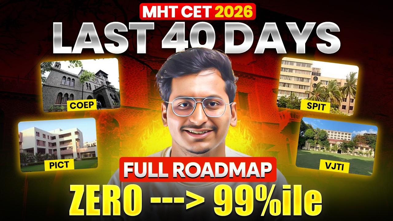 Last 40 Days For MHT CET 2026🔥|Zero To 99%ile in Last 40 Days|Crack Your Dream College #mhtcet2026