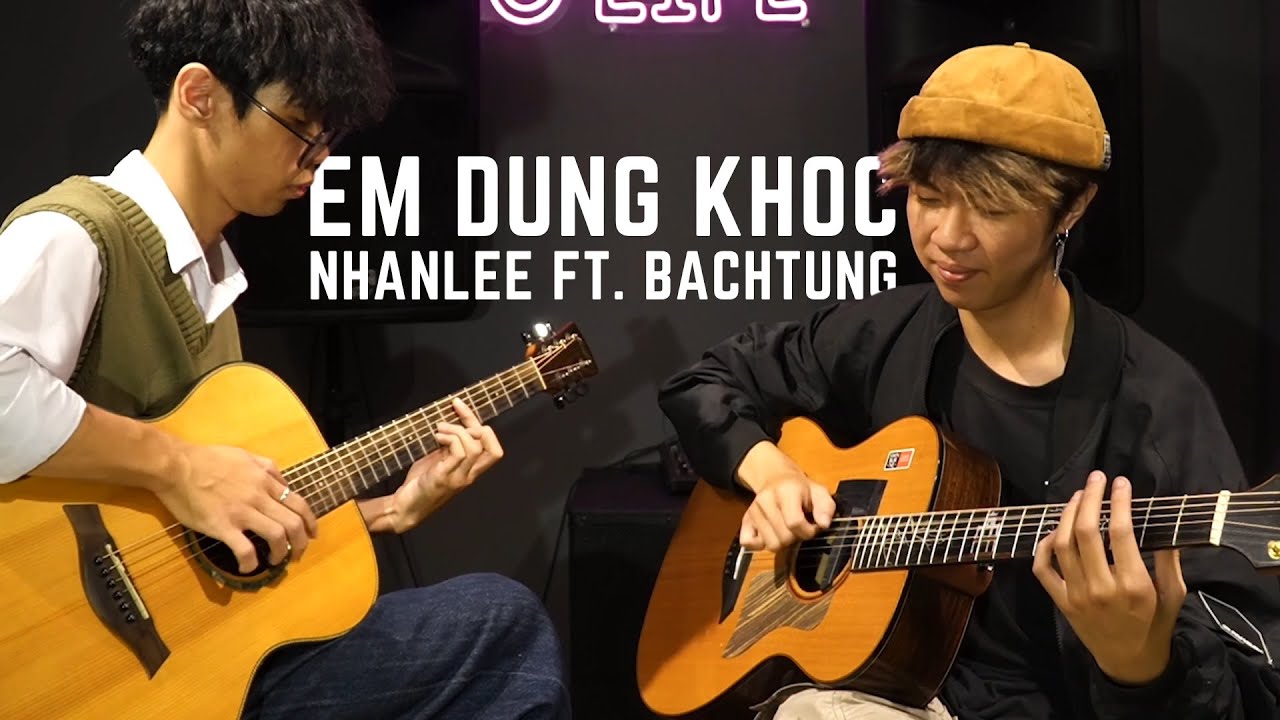 (Chillies) Em Đừng Khóc - Fingerstyle Guitar Duet - Nhanlee ft @jatee710