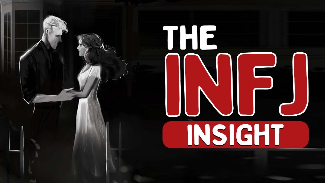 The INFJ Insight  (Psychology)