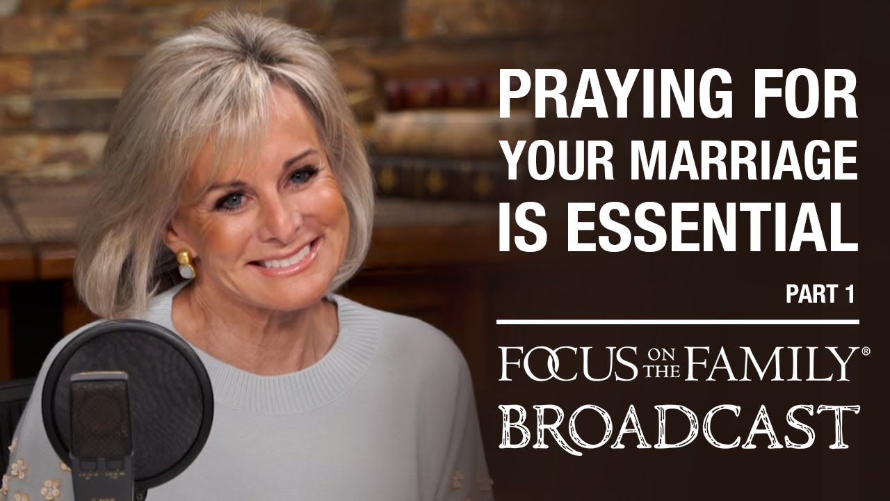 Praying for Your Marriage is Essential (Part 1) - Jodie Berndt