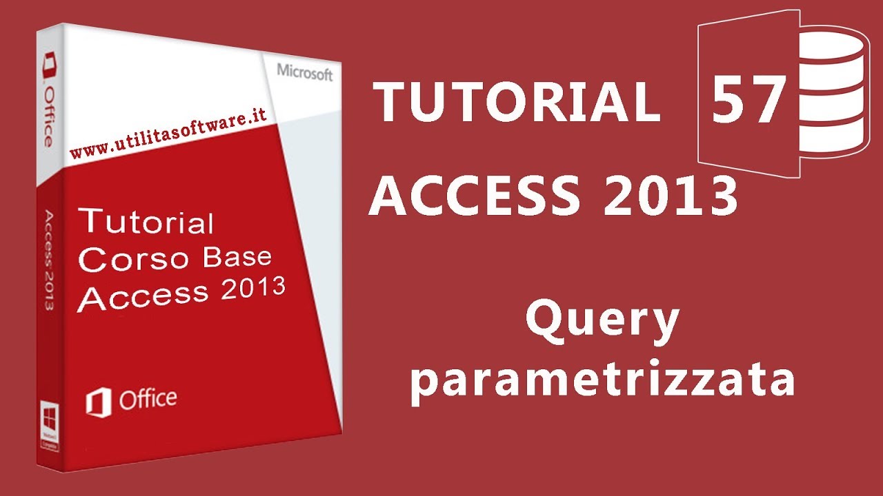 Access: Query parametrizzata - Tutorial 57