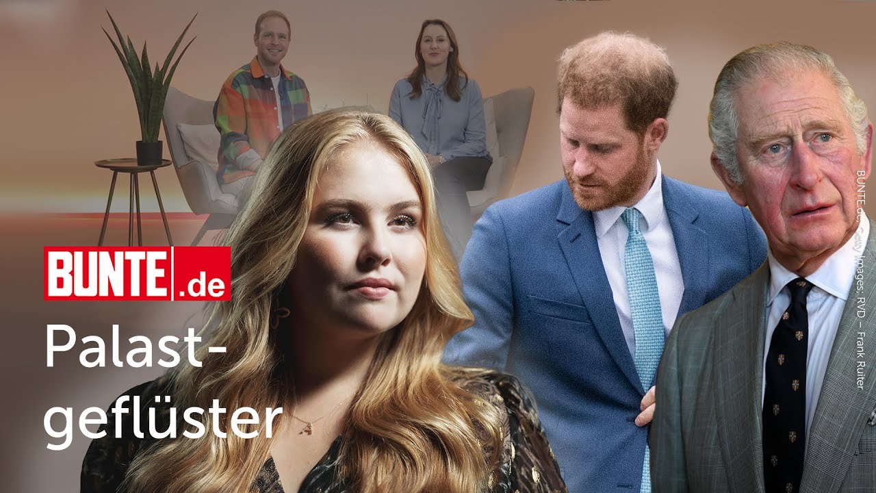 Palastgeflüster – Prinzessin Amalias unbeschwerte Kindheit ist vorbei + Neuer Streit bei den Briten